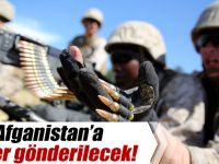 Afganistan'a Ek Asker Gönderilecek