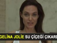 Angelina Jolie su çiçeği çıkardı!Hemde filminin arafesinde..