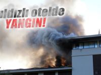 Antalya'da 5 yıldızlı otel cayır cayır yandı!