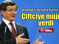 Davutoğlu Diyarbakır'da halka Kürtçe seslendi!