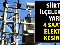 Siirt'in ilçelerinde 4 saatlik elektrik kesintisi - Siirt Son Dakika Haberleri