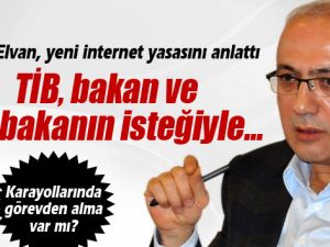 Bakan Elvan Yeni İnternet Yasasını Anlattı