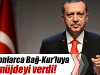 Cumhurbaşkanından Bağ-Kur'luya Müjde!