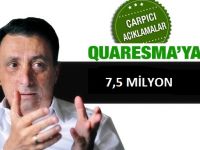Çebi Transferde Quaresma'yı Örnek Gösterdi