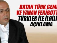 Bakan Elvan batan gemi hakkında ilk açıklama geldi