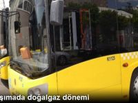 Toplu Taşımada Doğalgaz Dönemi