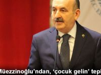 Bakan Müezzinoğlu'ndan, 'Çocuk Gelin' Tepkisi