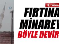 İzmir'de fırtına minareyi böyle devirdi