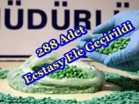 288 Adet Ecstays Hap Ele Geçirildi