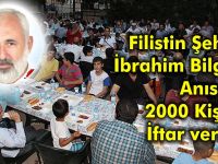 Filistin Şehidi İbrahim Bilgen Anısına 2000 Kişiye İftar verildi