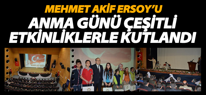 İstiklal Marşı'nın Kabulü Ve Mehmet Akif Ersoy’u Anma Günü Çeşitli Etkinliklerle Kutlandı