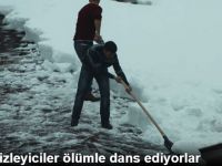 Kar Temizleyiciler Ölümle Dans Ediyorlar