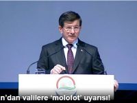 Başbakan Davutoğlu’dan Valilere ‘Molofot’ Uyarısı!