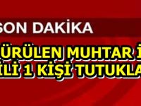 Siirt'te Öldürülen Muhtarın Katil Zanlısı Yakalandı
