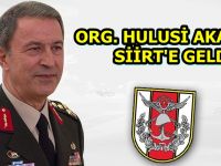 Kara Kuvvetleri Komutanı Siirt’te!