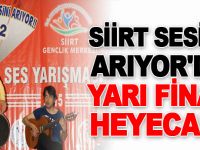 Siirt Sesini Arıyor'da yarı final heyecanı