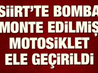 Siirt'te Bomba Monte Edilmiş Motosiklet Ele Geçti
