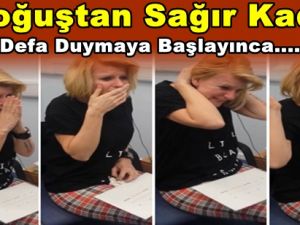 Doğuştan Sağır Kadın Şok Etkisi Yarattı!