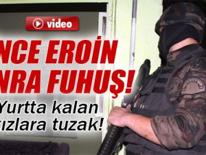 Önce Eroin Sonra Fuhuş