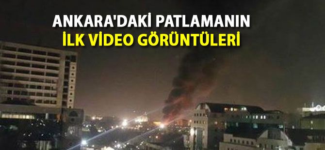 Ankara'daki patlamanın video görüntüleri